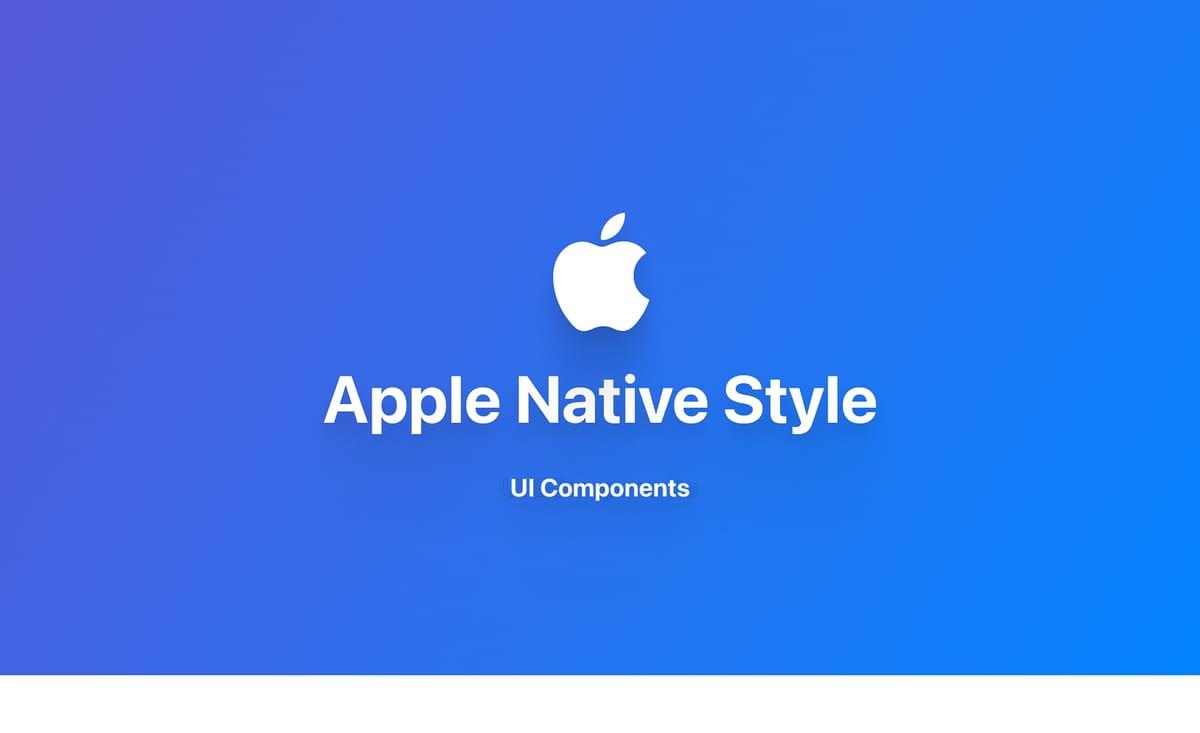 创建 Apple 原生应用 UI 组件外观