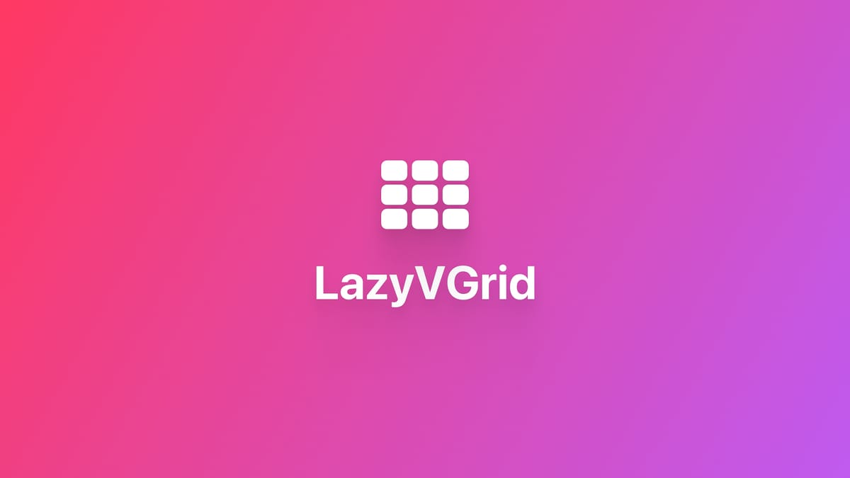 使用 LazyVGrid 创建网格布局
