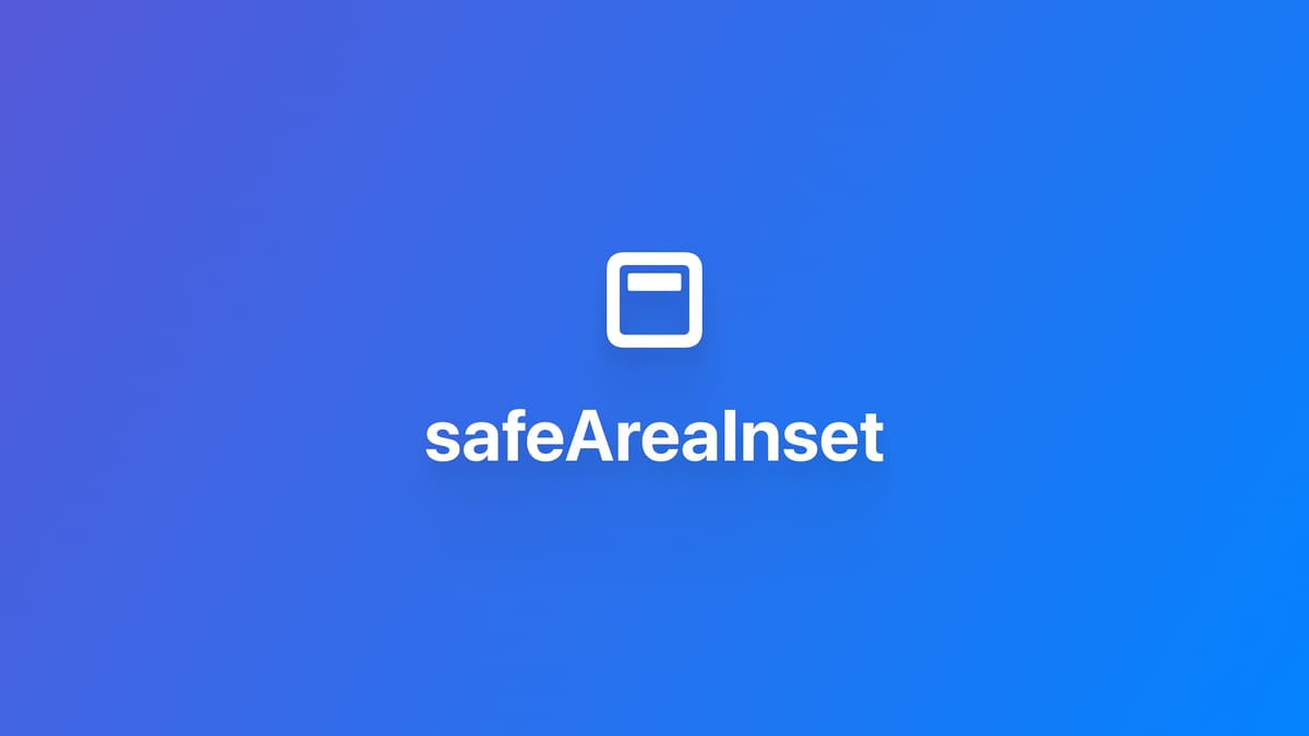 SwiftUI｜safeAreaInset 修饰器