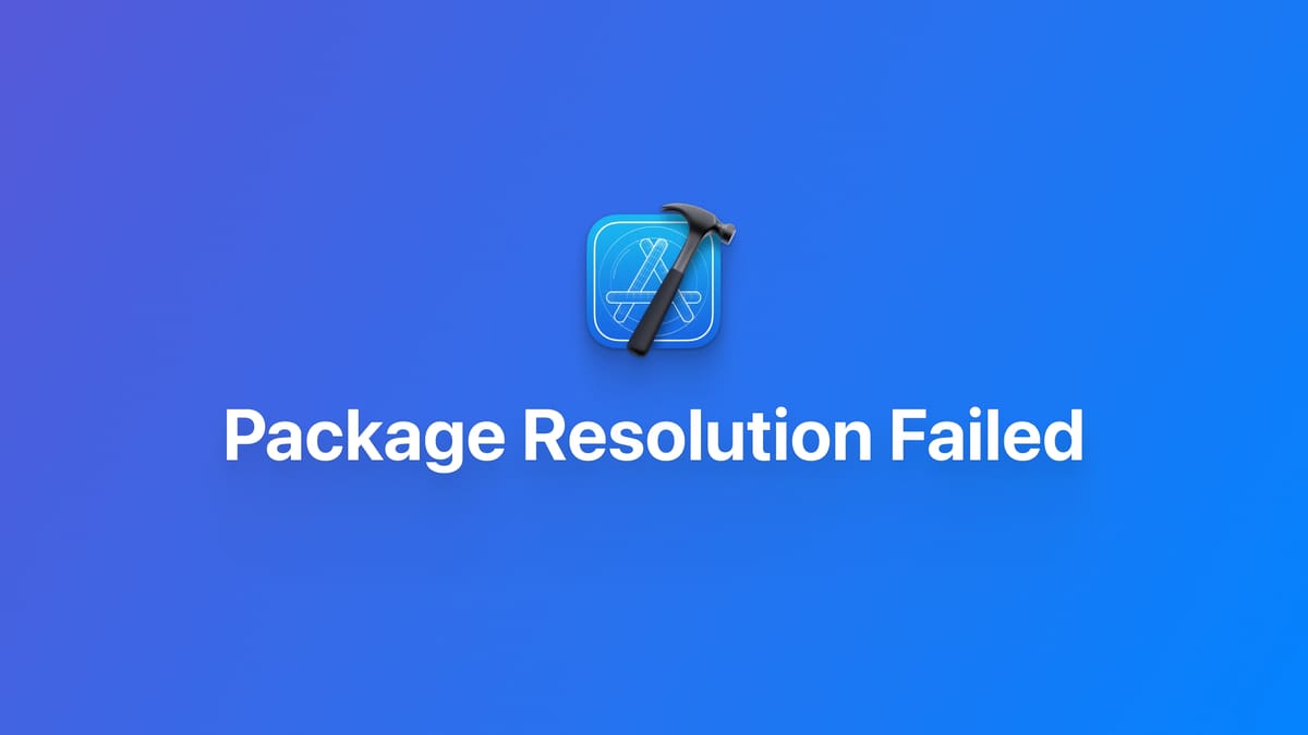 Xcode｜Package Resolution Failed 依赖错误