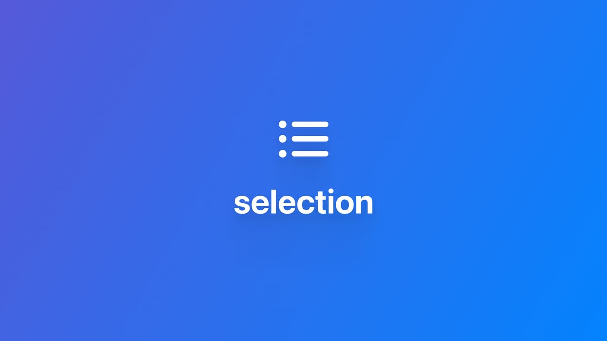 List｜使用原生 selection 机制