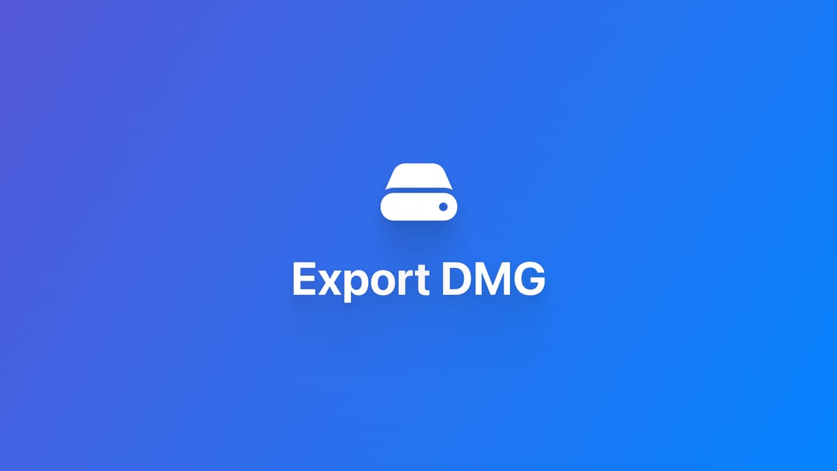 macOS | 导出用于发布的 DMG 文件