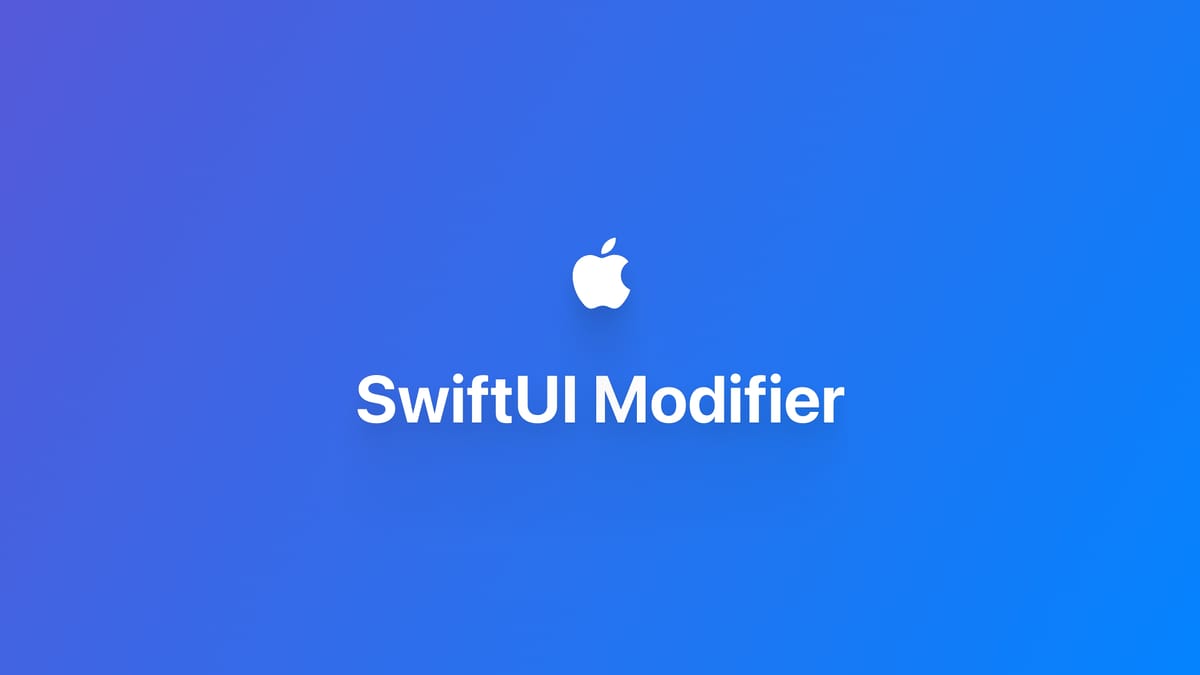 macOS｜常用 SwiftUI 修饰器