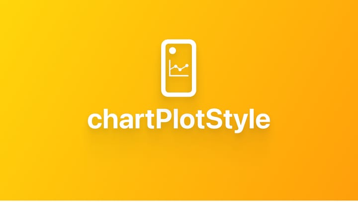 Swift Charts｜使用 chartPlotStyle 精细修改图表绘图区域外观