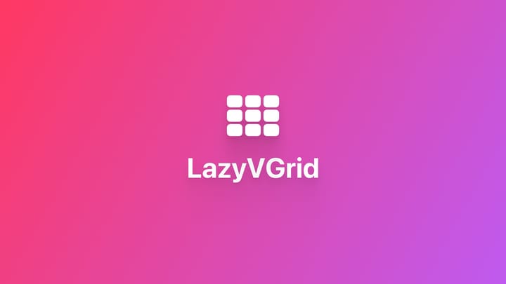 使用 LazyVGrid 创建网格布局