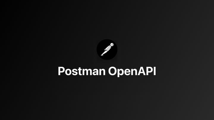 Postman｜创建 OpenAPI 规范文档